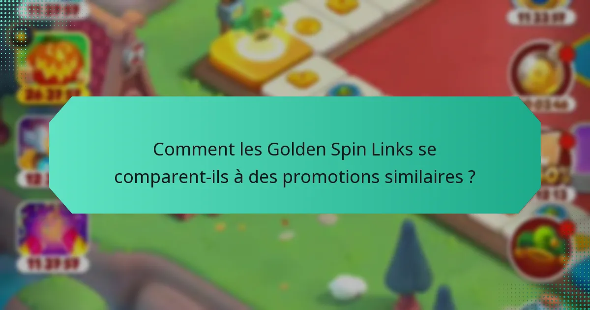 Comment les Golden Spin Links se comparent-ils à des promotions similaires ?